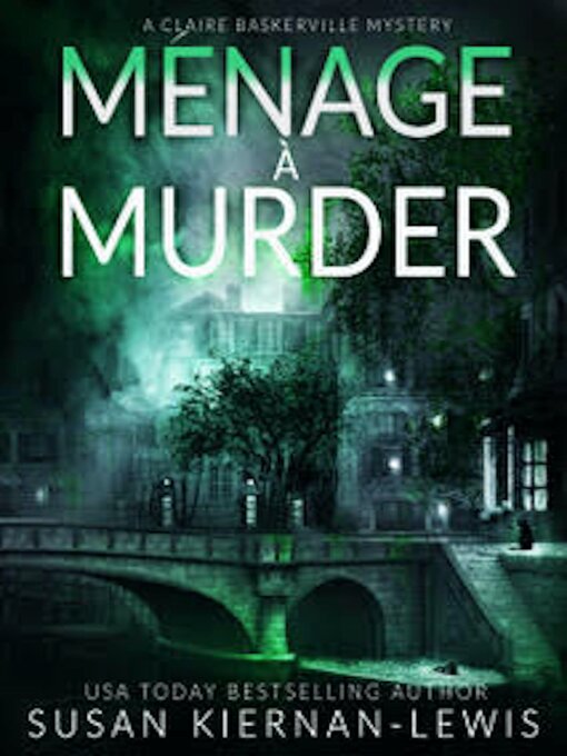 Title details for Ménage à Murder by Susan Kiernan-Lewis - Available